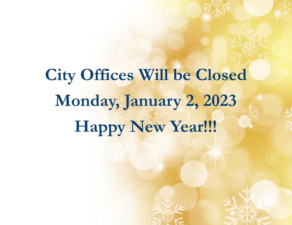 City Offices Closed January 2, 2023